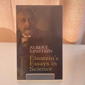 Einstein's Essays in Science