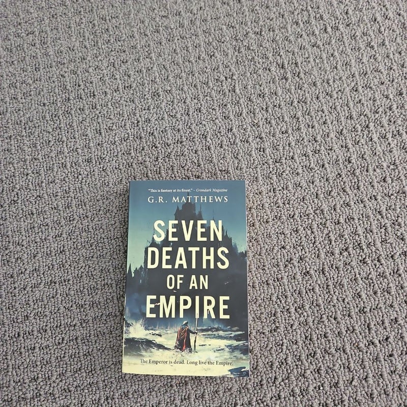 Seven Deaths of an Empire