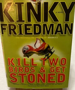 Kill Two Birds and Get Stoned