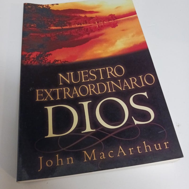 Nuestro Extraordinario Dios