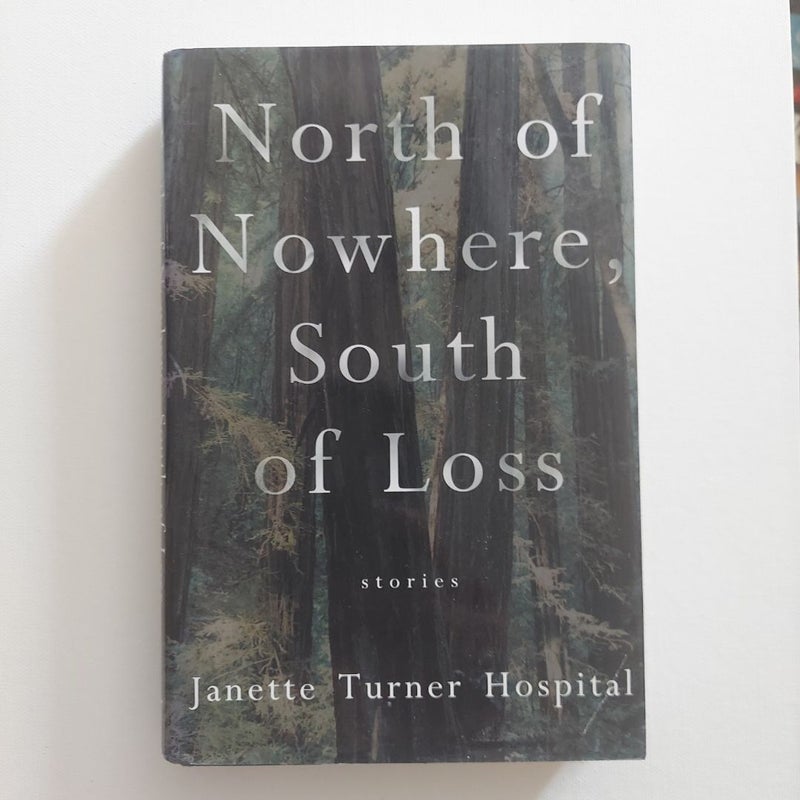 North of Nowhere, South of Loss