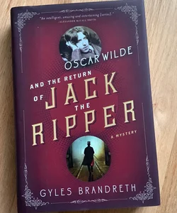 Oscar Wilde and the Return of Jack the Ripper