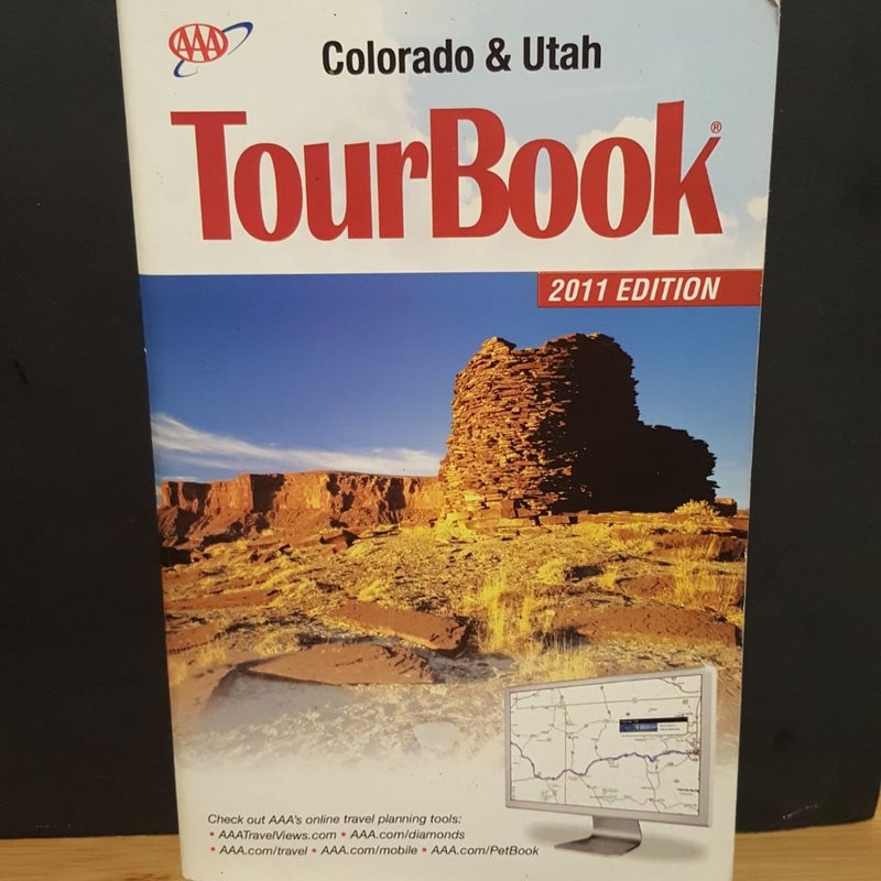 AAA Colorado and Utah tour Book 2011 edition