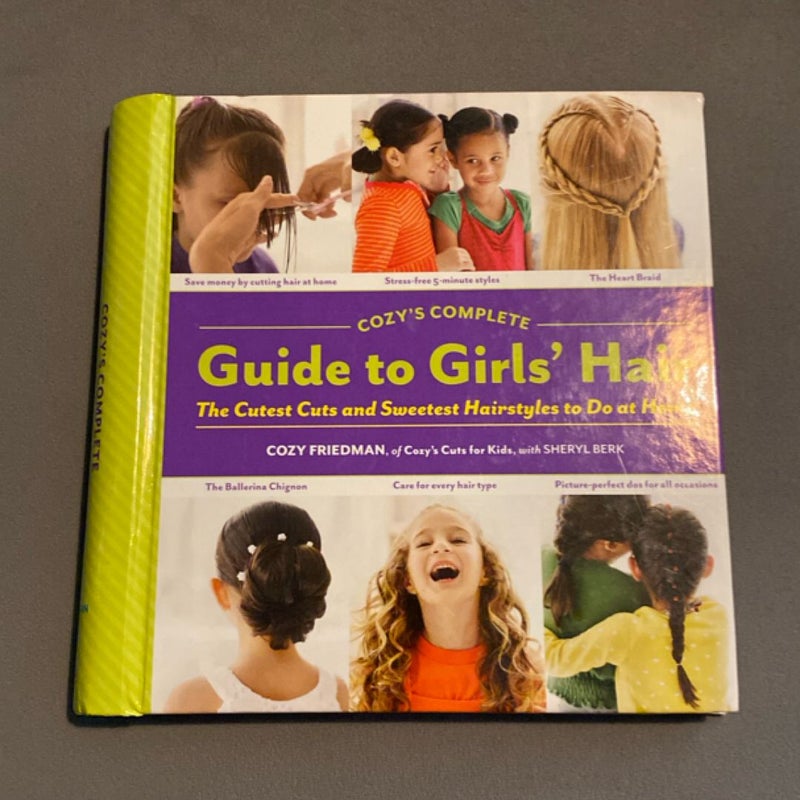 Cozy's Complete Guide to Girls' Hair