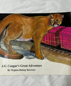 J. G. Cougar's Great Adventure
