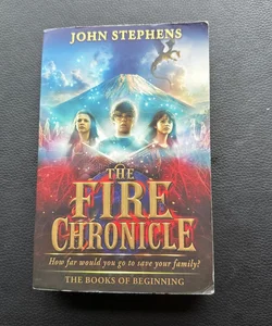 The Fire Chronicle: the Books of Beginning 2