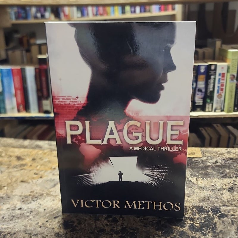 Plague (a Medical Thriller)