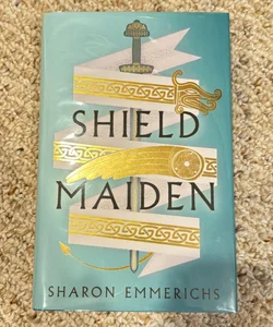 Shield Maiden Goldsboro SIGNED