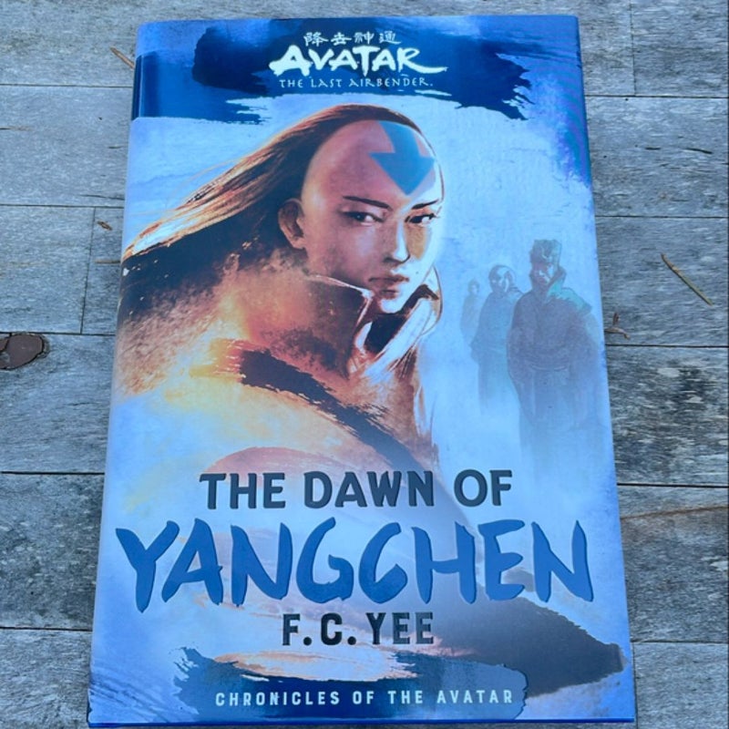 Avatar, the Last Airbender: the Dawn of Yangchen (Chronicles of the Avatar Book 3)