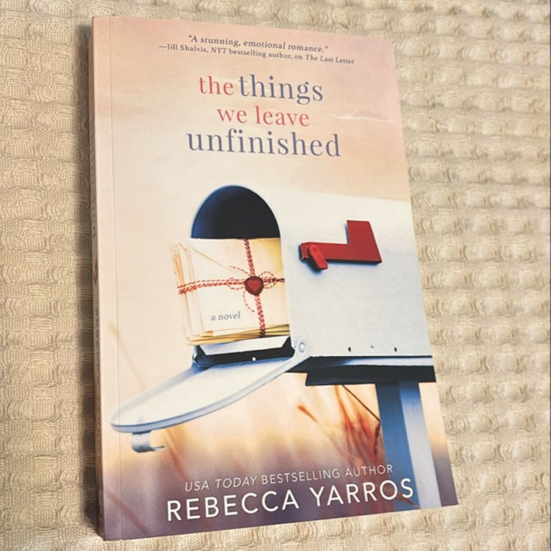 The Things We Leave Unfinished