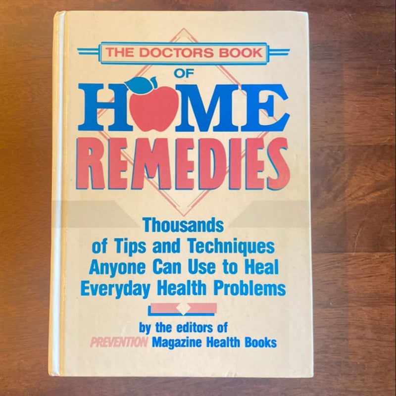 The Doctor's Book of Home Remedies