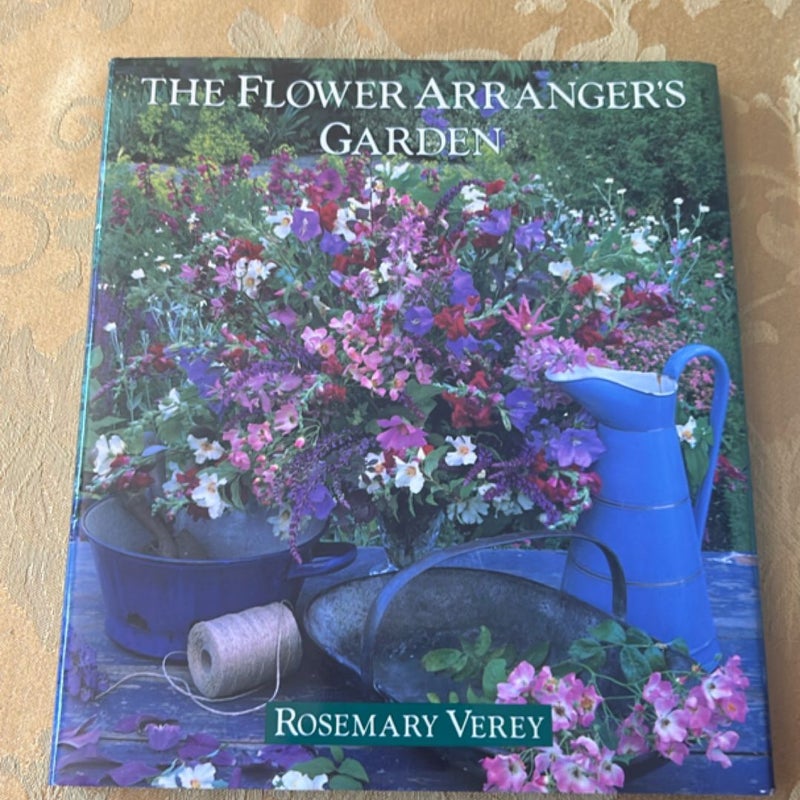 The Flower Arranger's Garden