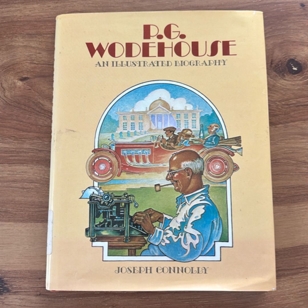 P.G. Wodehouse, an Illustrated Biography