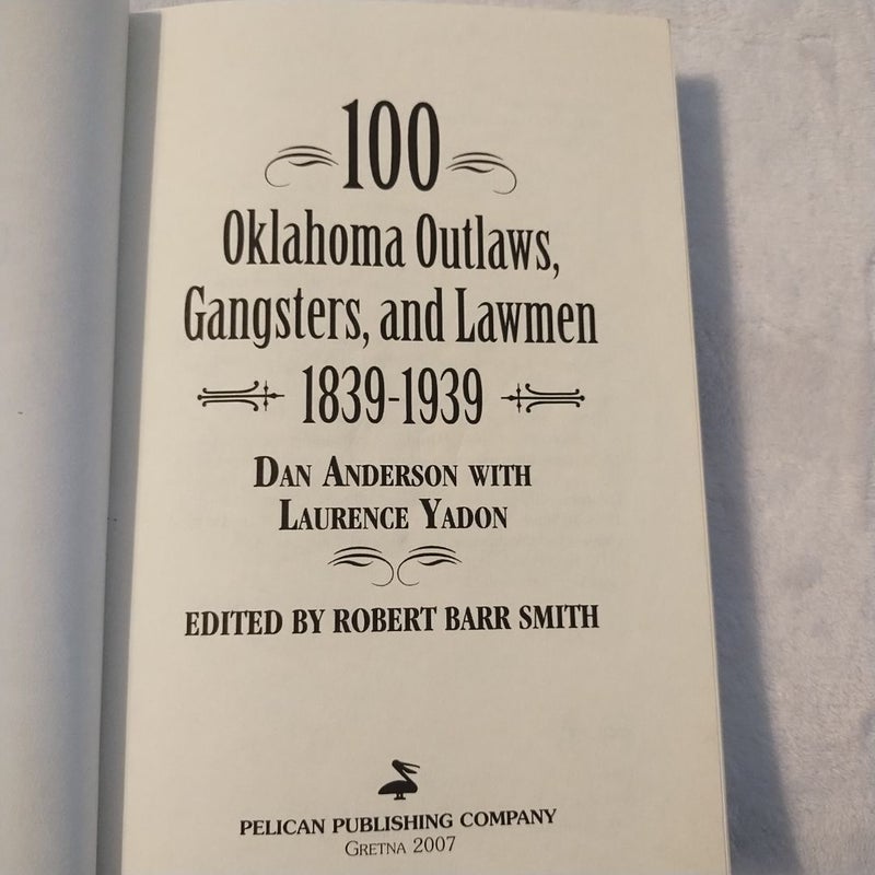 100 Oklahoma Outlaws, Gangsters, and Lawmen