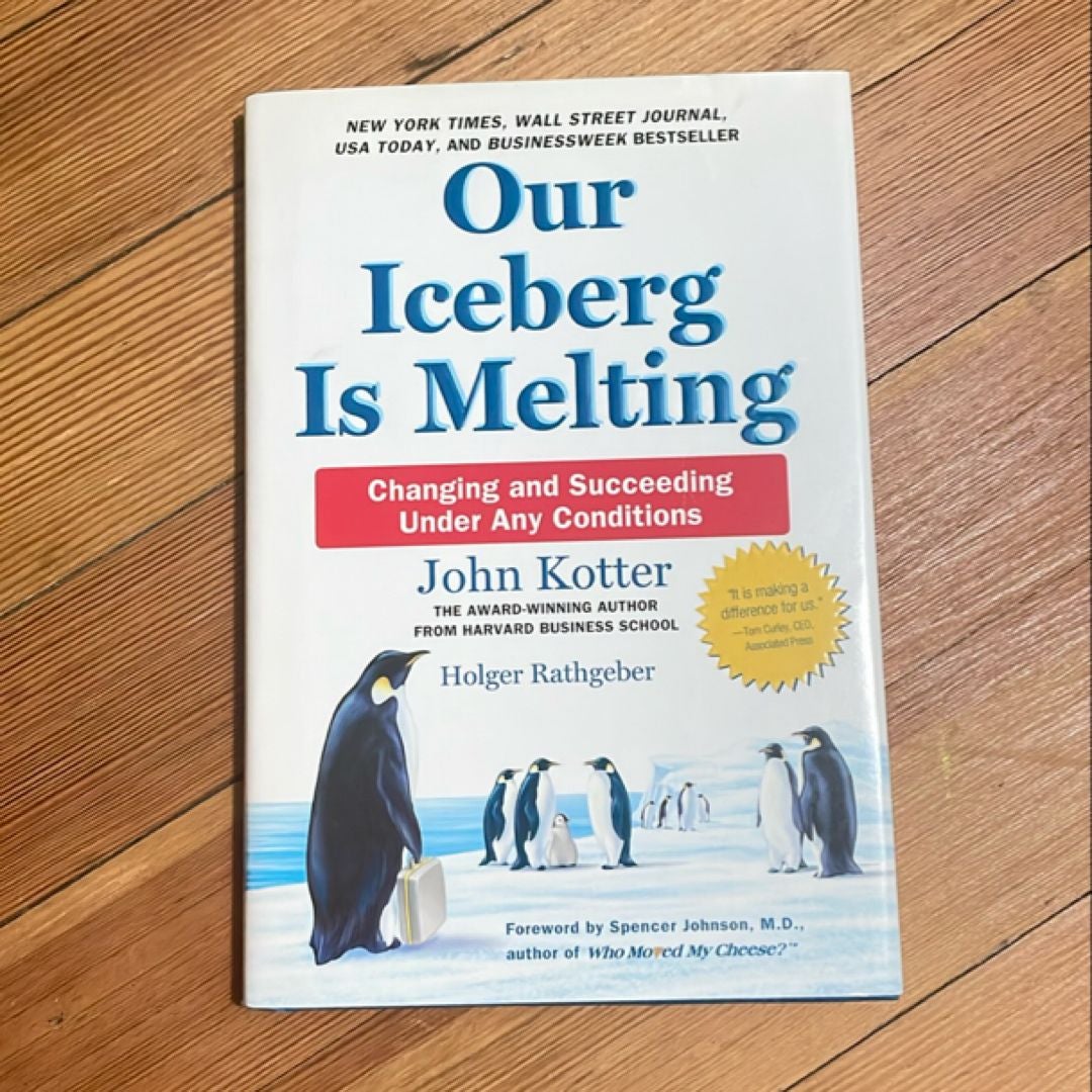 Our Iceberg Is Melting