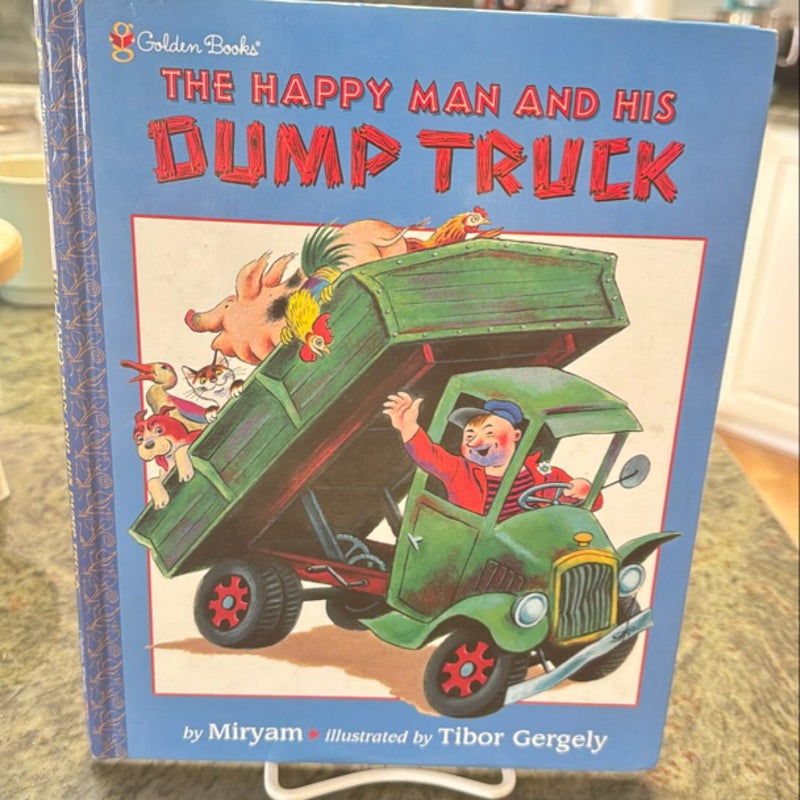 VINTAGE The Happy Man and His Dump Truck