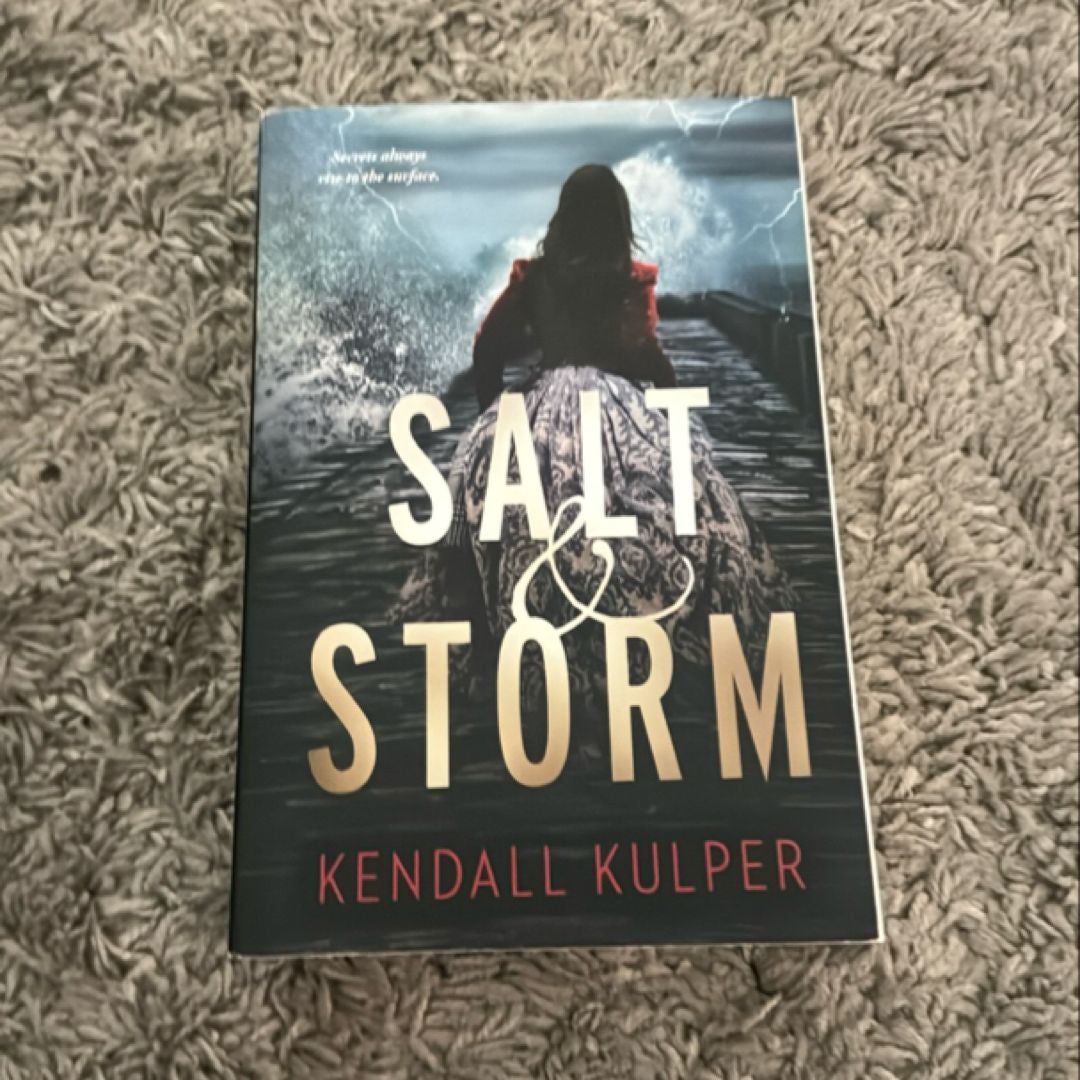 Salt and Storm