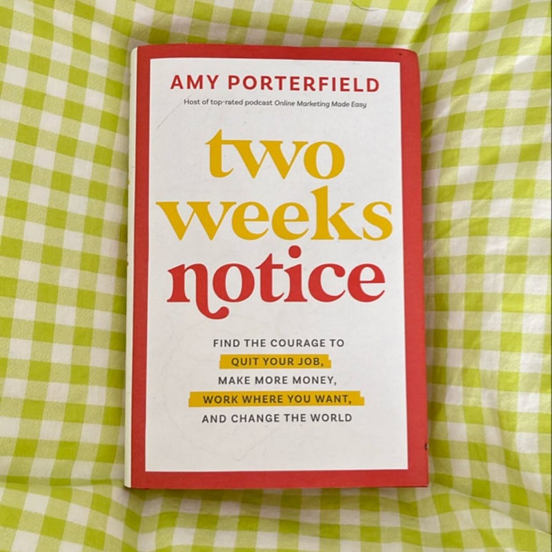 Two Weeks Notice