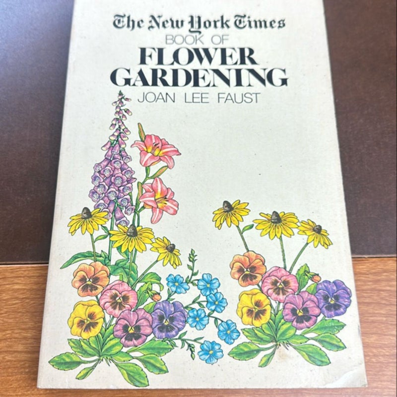 The New York Times Book of Flower Gardening