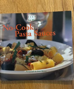 Joie Warner's No-Cook Pasta Sauces