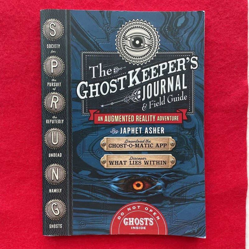 The Ghost Keeper's Journal and Field Guide