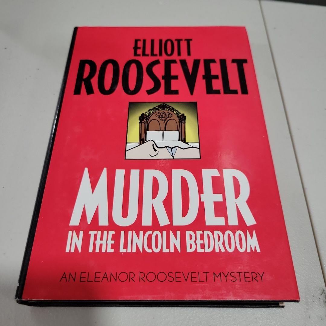Murder in the Lincoln Bedroom