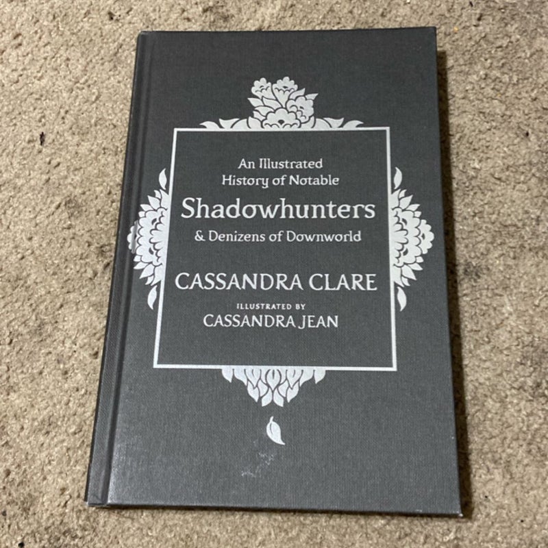 A History of Notable Shadowhunters and Denizens of Downworld