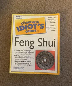 Complete Idiot's Guide to Feng Shui