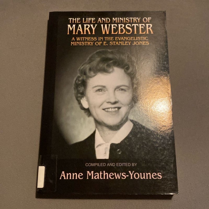 The Life and Ministry of Mary Webster