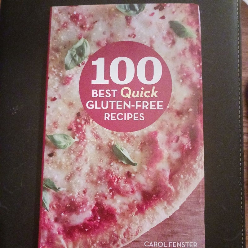 100 Best Quick Gluten-Free Recipes