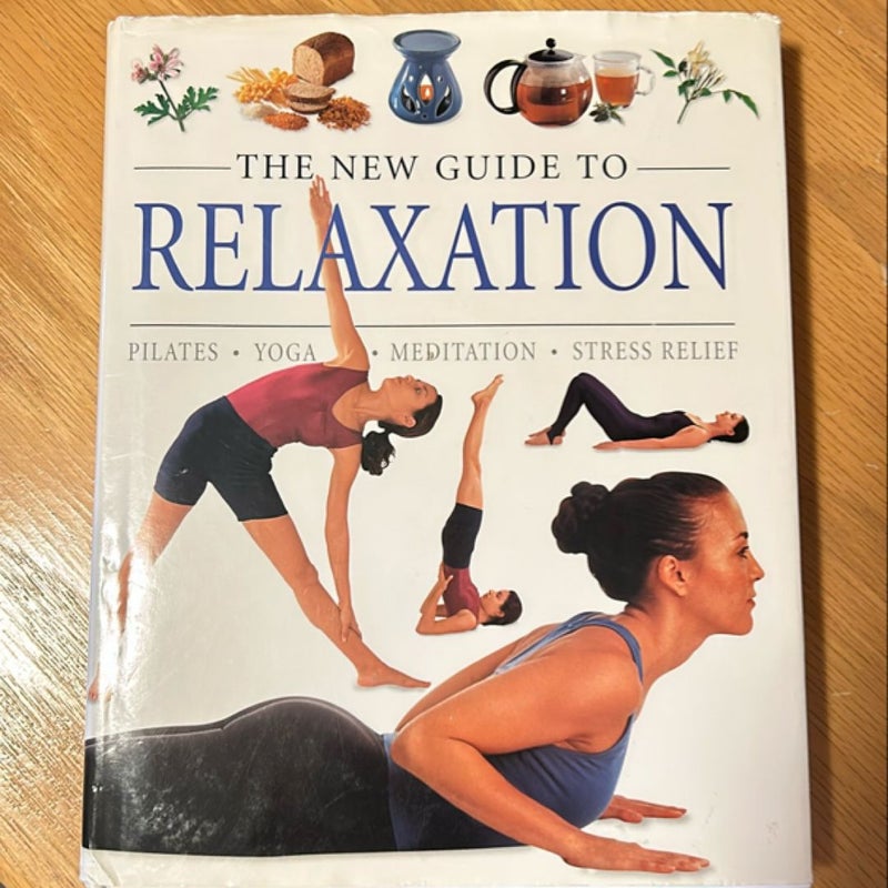 The New Guide to Relaxation 