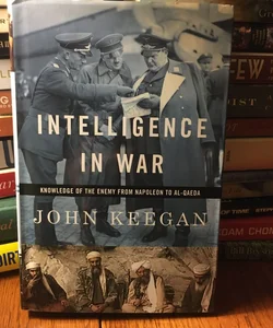 Intelligence in War *First American Edition*