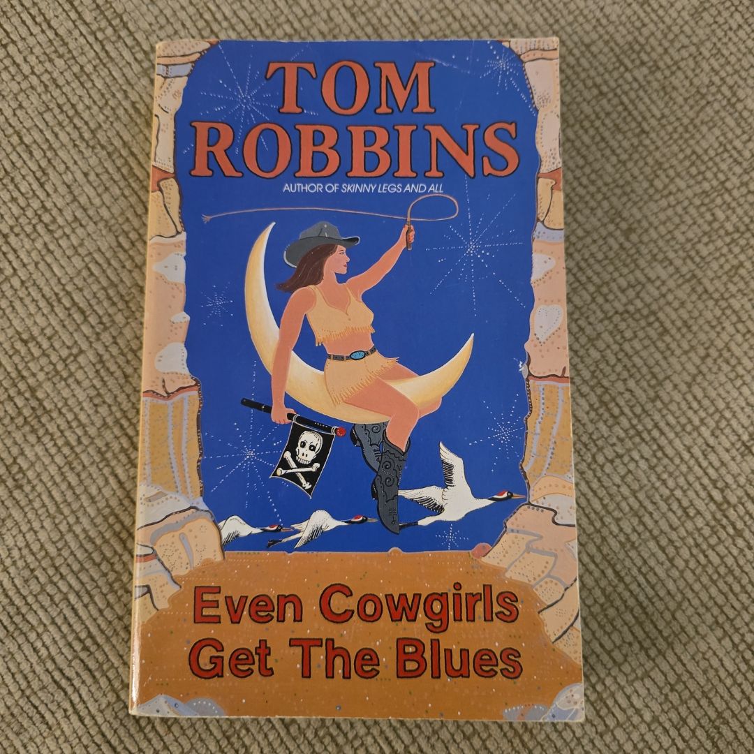 Even Cowgirls Get the Blues