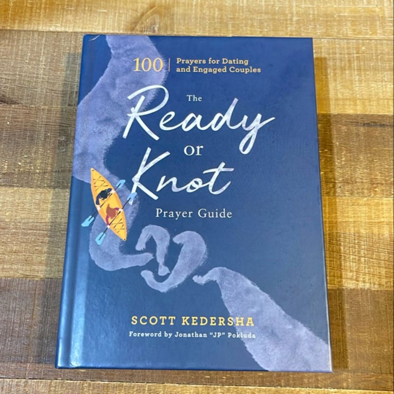 The Ready or Knot Prayer Guide