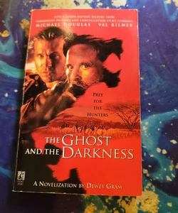 The Ghost and the Darkness