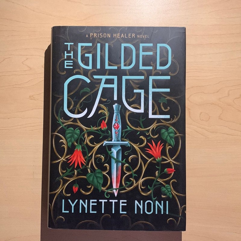 The Gilded Cage - (the Prison Healer) By Lynette Noni (hardcover