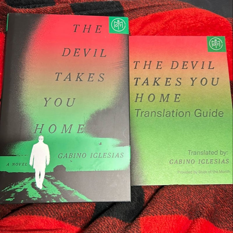 The Devil Takes You Home