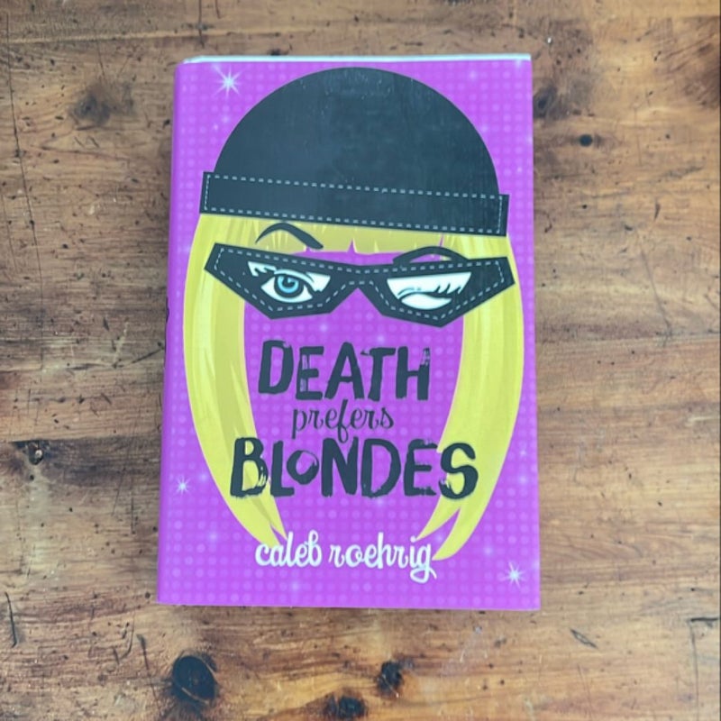 Death Prefers Blondes