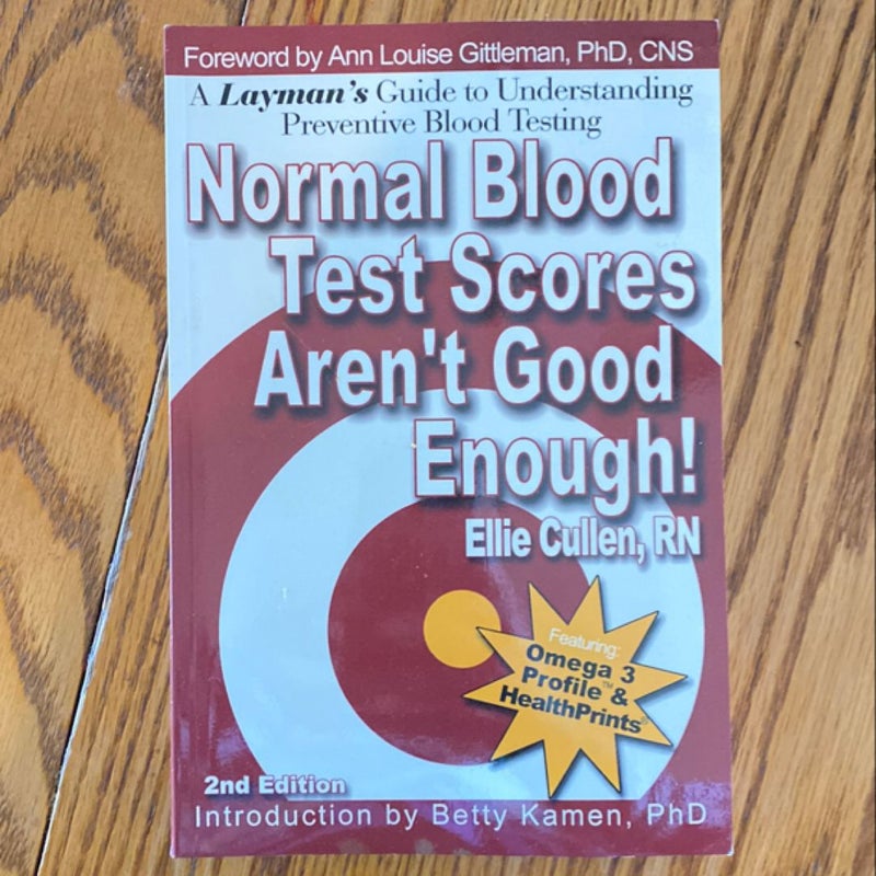 Normal Blood Test Scores Aren't Good Enough!