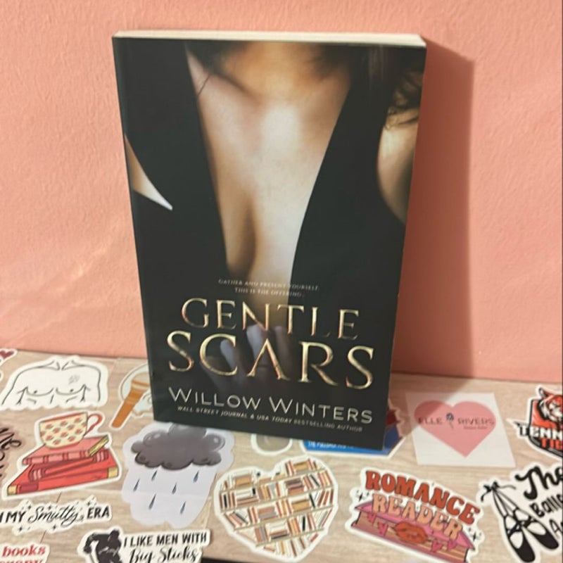 Gentle Scars