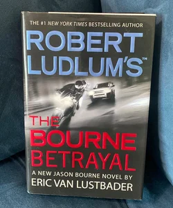 Robert Ludlum's (TM) the Bourne Betrayal