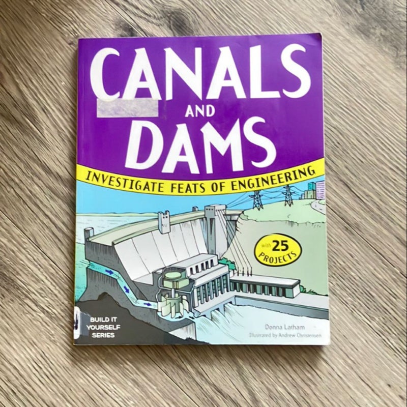 Canals and Dams