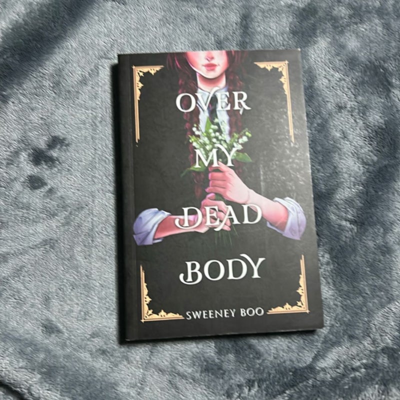 Over My Dead Body