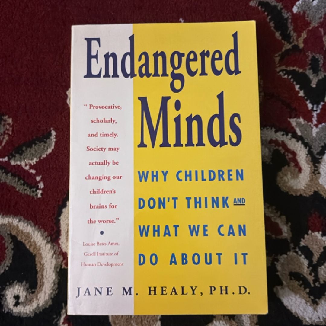 Endangered Minds