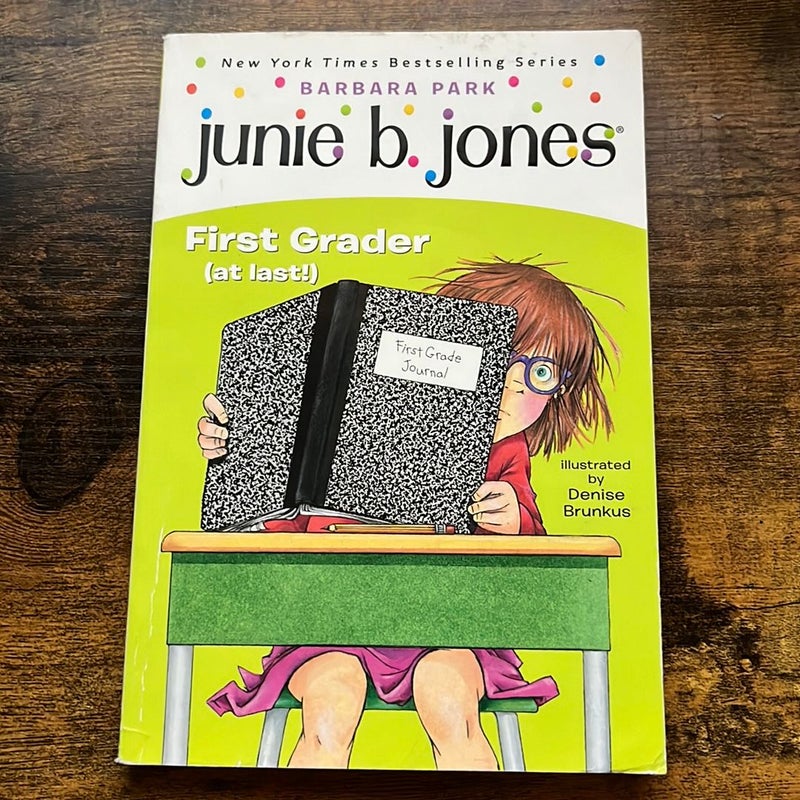 Junie B. Jones - First Grader (at Last!)