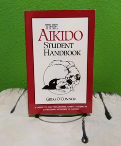 The Aikido Student Handbook