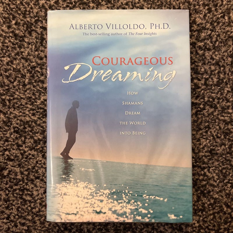 Courageous Dreaming