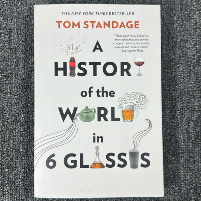 A History of the World in 6 Glasses
