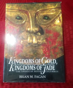 Kingdoms of Gold, Kingdoms of Jade
