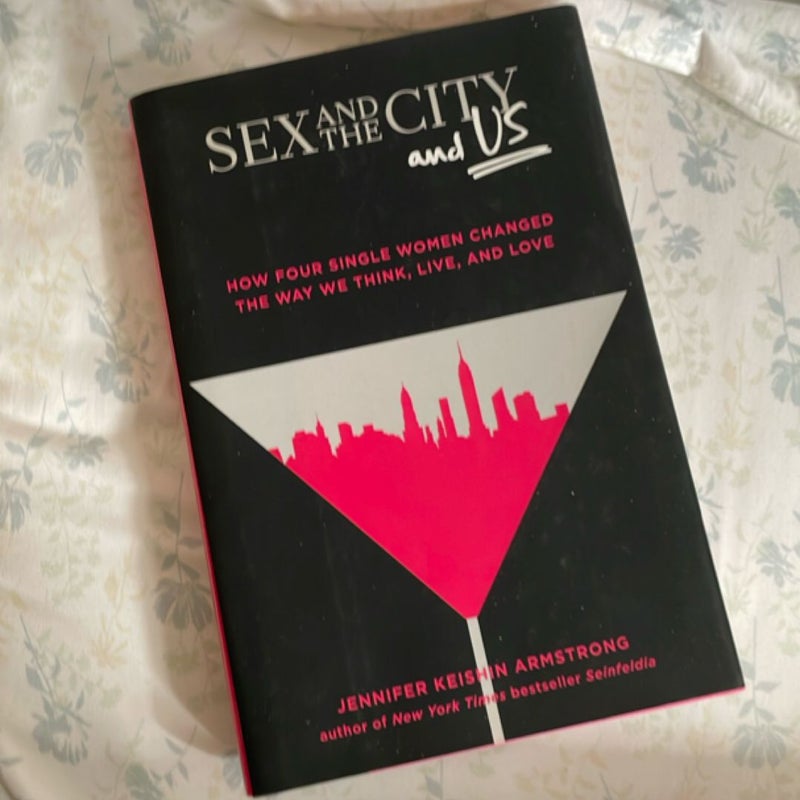 Sex and the City and Us